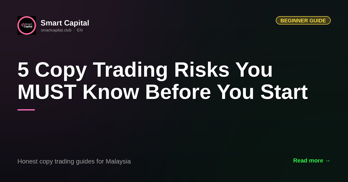 5 Copy Trading Risks You MUST Know Before You Start