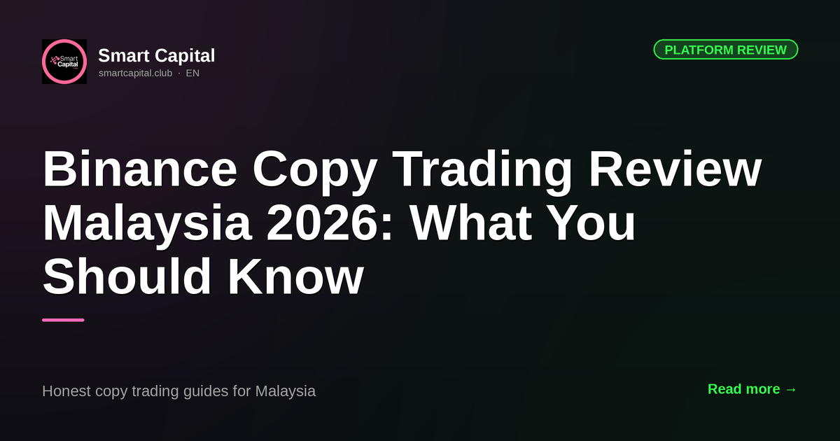 Binance Copy Trading Review Malaysia 2026: What You Should Know