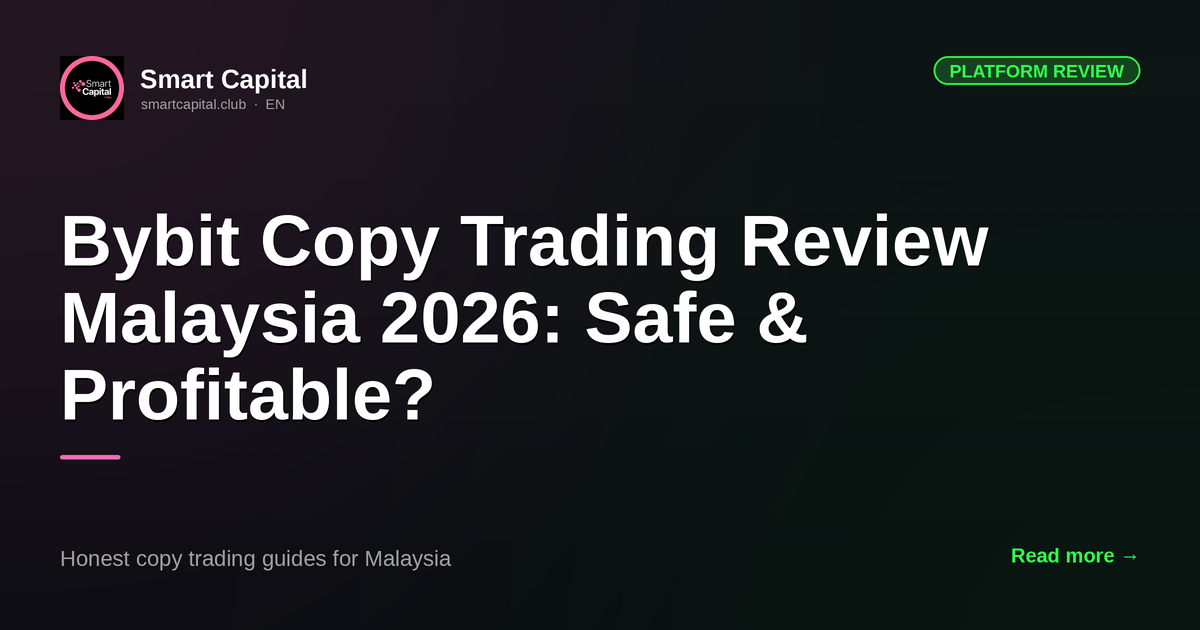 Bybit Copy Trading Review Malaysia 2026: Safe & Profitable?